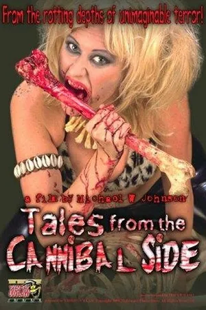 Постер к фильму Tales from the Cannibal Side (1998)