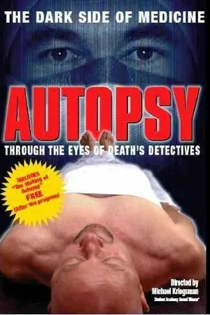 Постер к фильму Autopsy: Through the Eyes of Death's Detectives (1999)