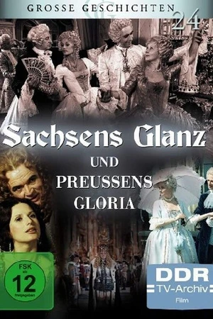 Постер к фильму Sachsens Glanz und Preußens Gloria - Aus dem siebenjährigen Krieg (1985)