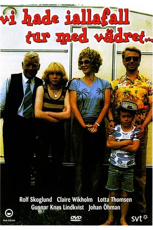 Постер к фильму Главное, чтобы погода была прекрасной (1980)