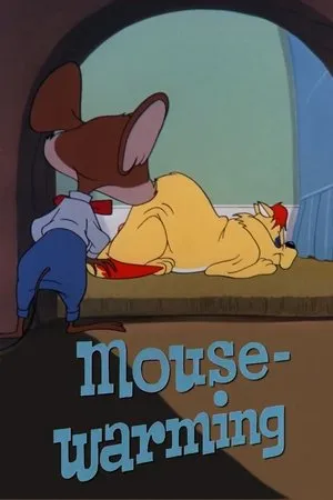 Постер к мультфильму Mouse-Warming (1952)