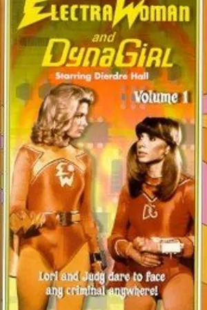 Постер к сериалу Electra Woman and Dyna Girl (1976)