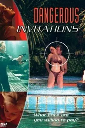 Постер к фильму Dangerous Invitations (2002)