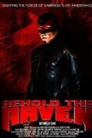 Постер к фильму Behold the Raven (2004)