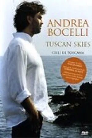 Постер к фильму Tuscan Skies ~ Andrea Bocelli ~ (2001)