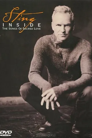 Постер к фильму Sting: Inside - The Songs of Sacred Love (2003)