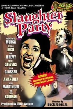 Постер к фильму Slaughter Party (2006)