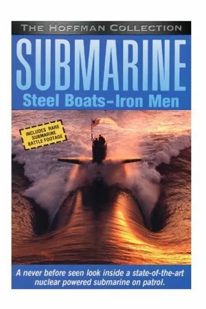 Постер к фильму Submarine: Steel Boats, Iron Men (1989)