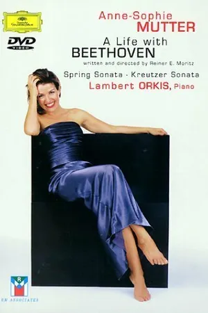 Постер к фильму Anne-Sophie Mutter: A Life with Beethoven (1999)