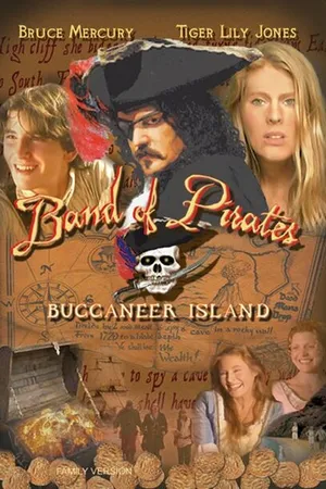Постер к фильму Band of Pirates: Buccaneer Island (2007)