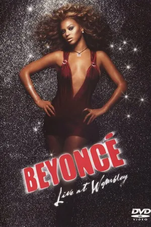 Постер к фильму Beyoncé: Live at Wembley (2004)