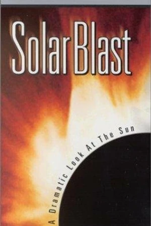 Постер к фильму Solar Blast (2000)