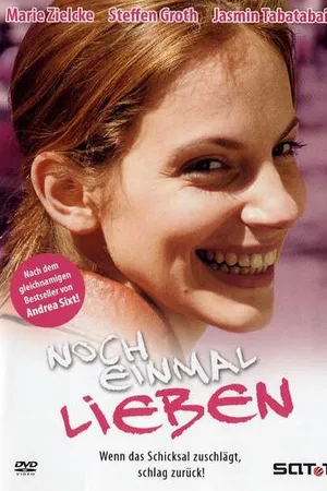 Постер к фильму Снова любить (2005)