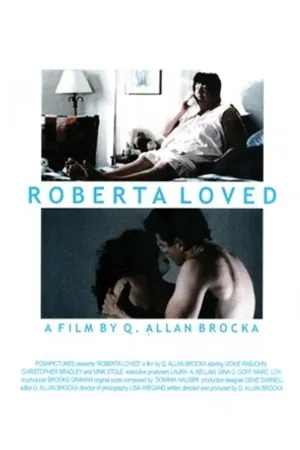 Постер к фильму Roberta Loved (2002)