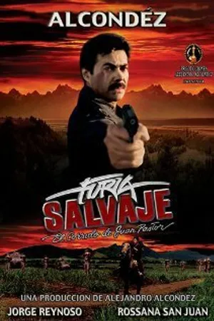 Постер к фильму Furia salvaje; El corrido de Juan Pastor (1995)