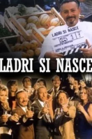 Постер к фильму Ladri si nasce (1997)