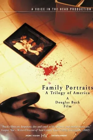 Постер к фильму Family Portraits: A Trilogy of America (2003)