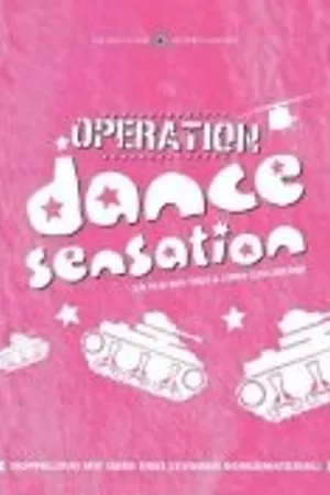 Постер к фильму Operation Dance Sensation (2003)