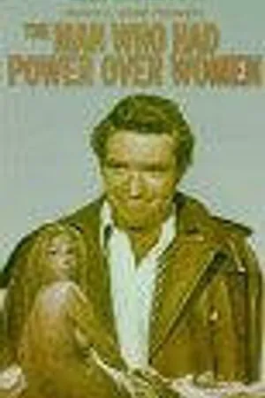 Постер к фильму The Man Who Had Power Over Women (1970)