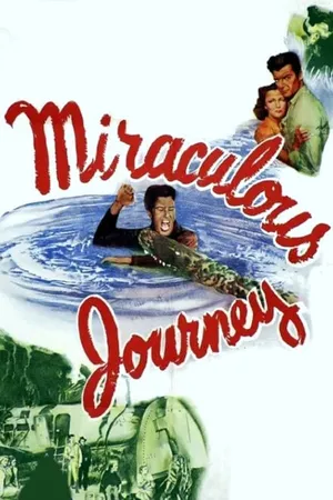 Постер к фильму Miraculous Journey (1948)