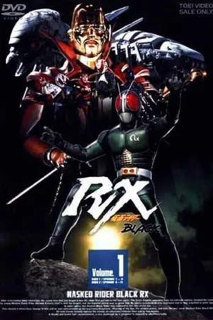 Постер к сериалу Камен Райдер Блэк RX (1988 - 1989)