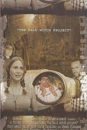 Постер к фильму The Bald Witch Project (1999)