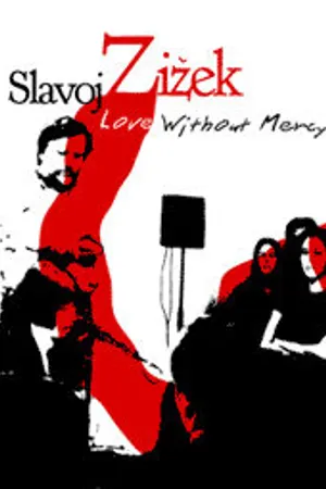 Постер к фильму Love Without Mercy: Slavoj Zizek (2003)