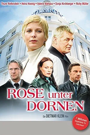 Постер к фильму Роза среди шипов (2006)