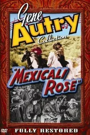 Постер к фильму Mexicali Rose (1939)