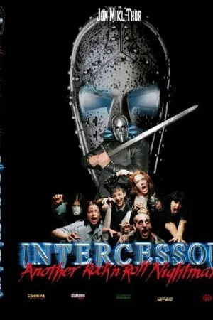 Постер к фильму Intercessor: Another Rock 'N' Roll Nightmare (2005)