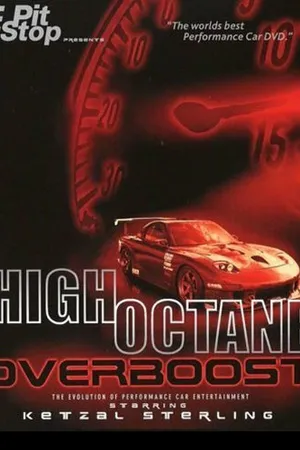 Постер к фильму High Octane: Overboost (2004)