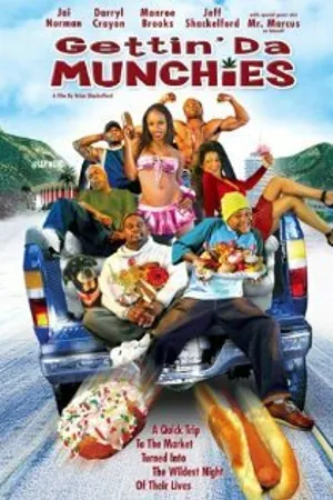 Постер к фильму Gettin' Da Munchies (2005)