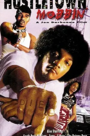Постер к фильму Hustletown Mobbin' (2003)