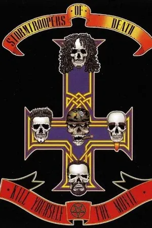 Постер к фильму Stormtroopers of Death: Kill Yourself - The Movie (2000)