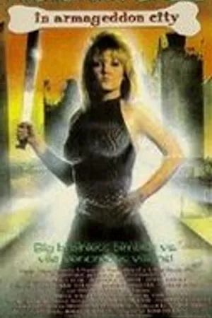 Постер к фильму Доисторические красотки в Армагеддон-сити (1991)