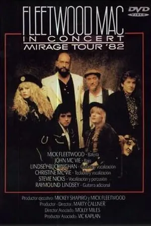 Постер к фильму Fleetwood Mac in Concert: Mirage Tour 1982 (1983)