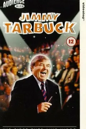 Постер к фильму An Audience with Jimmy Tarbuck (1994)