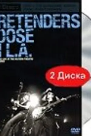 Постер к фильму Pretenders Loose in L.A. (2003)