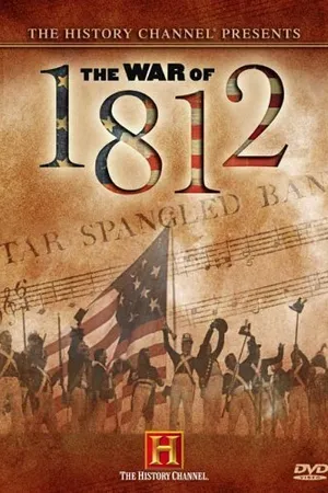 Постер к фильму First Invasion: The War of 1812 (2004)