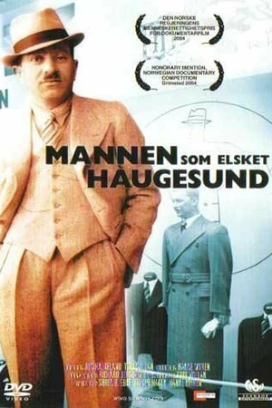 Постер к фильму Mannen som elsket Haugesund (2004)
