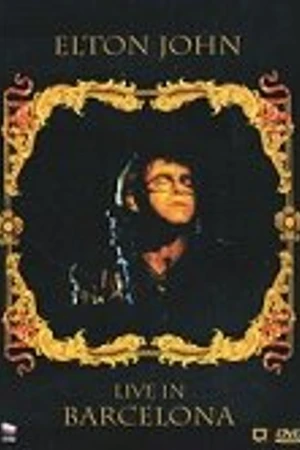 Постер к фильму Elton John: Live in Barcelona (1992)