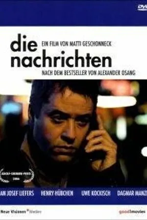 Постер к фильму Die Nachrichten (2005)