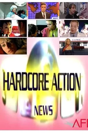 Постер к фильму Hardcore Action News (2003)