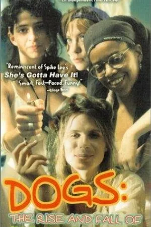 Постер к фильму Dogs: The Rise and Fall of an All-Girl Bookie Joint (1996)