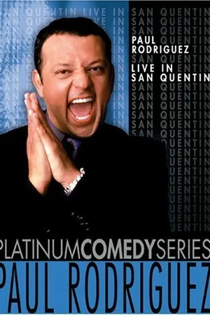 Постер к фильму Paul Rodriguez: Live in San Quentin (1995)