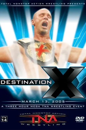 Постер к фильму TNA Назначение X (2005)