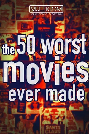 Постер к фильму 50 худших фильмов (2004)