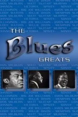 Постер к фильму The Blues Greats (2004)