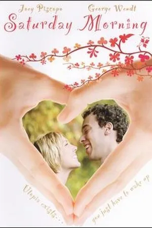 Постер к фильму Saturday Morning (2007)
