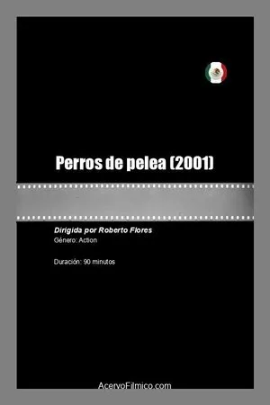 Постер к фильму Perros de pelea (2001)